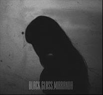 Black Glass : Mirranda